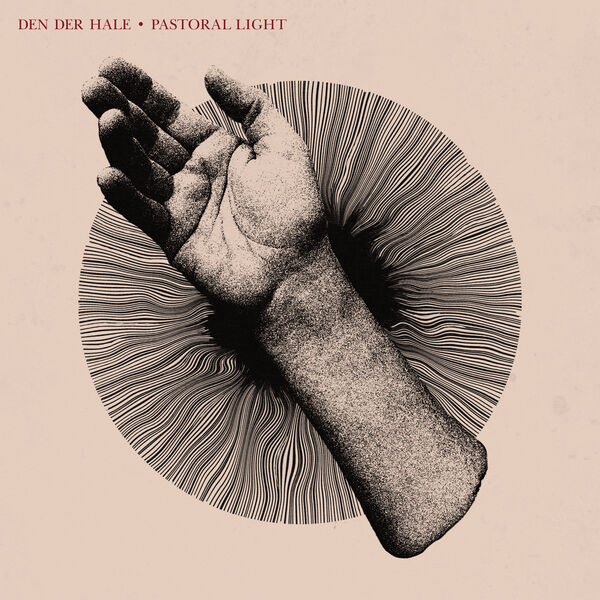 Den Der Hale - Pastoral Light (2024) [FLAC 24bit/44,1kHz] Download