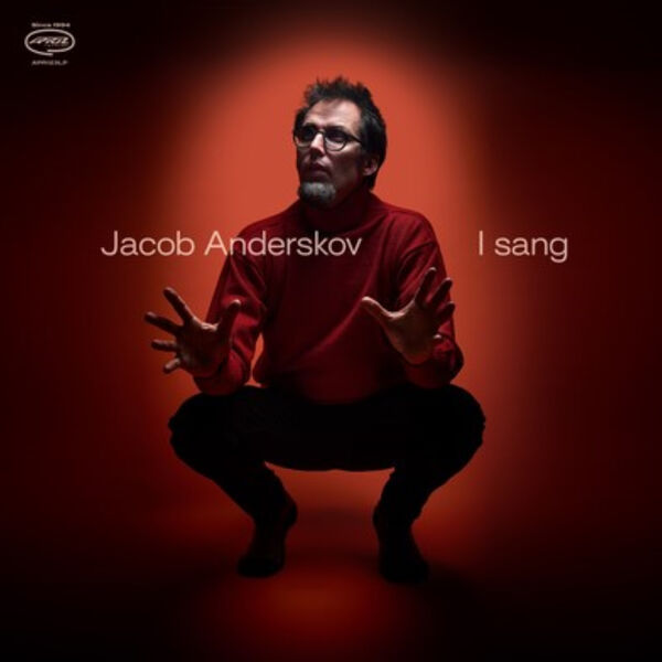 Jacob Anderskov – I sang (2024) [FLAC 24bit/96kHz]