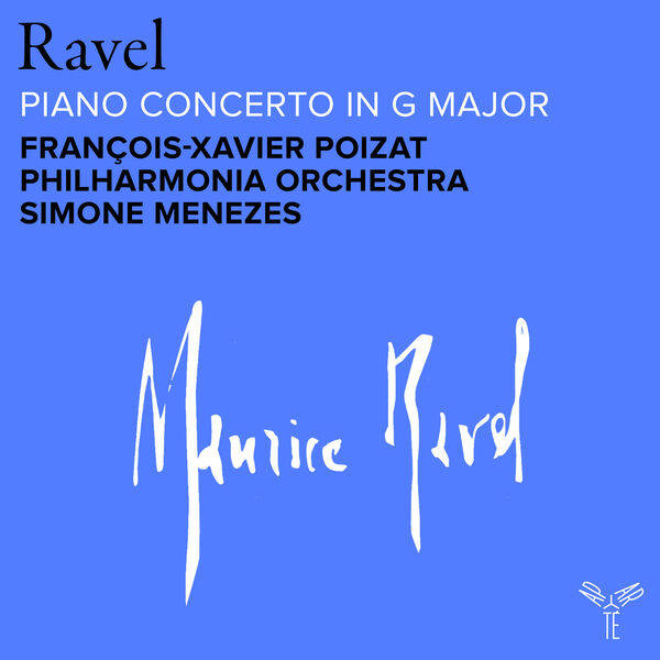 François-Xavier Poizat, Philharmonia Orchestra, Simone Menezes – Ravel: Piano Concerto in G Major (2024) [Official Digital Download 24bit/96kHz]