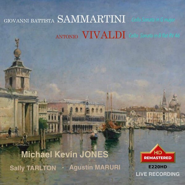 Michael Kevin Jones – Sammartini & Vivaldi: Cello Sonatas (Remastered 2023) (2023) [Official Digital Download 24bit/192kHz]