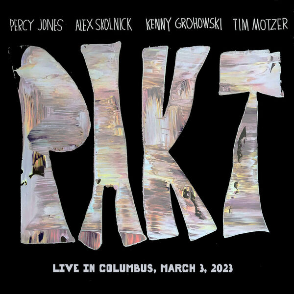 pakt – Live in Columbus (March 3, 2023) (2024) [Official Digital Download 24bit/44,1kHz]