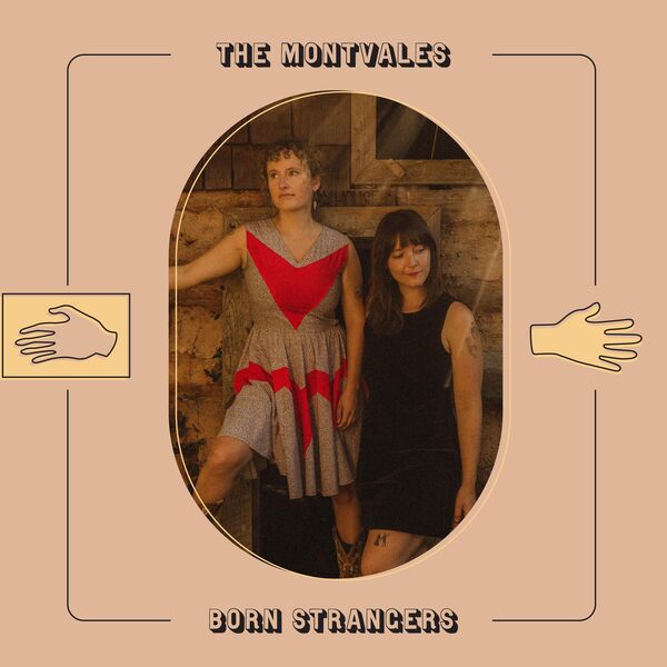 The Montvales - Born Strangers (2024) [FLAC 24bit/48kHz] Download