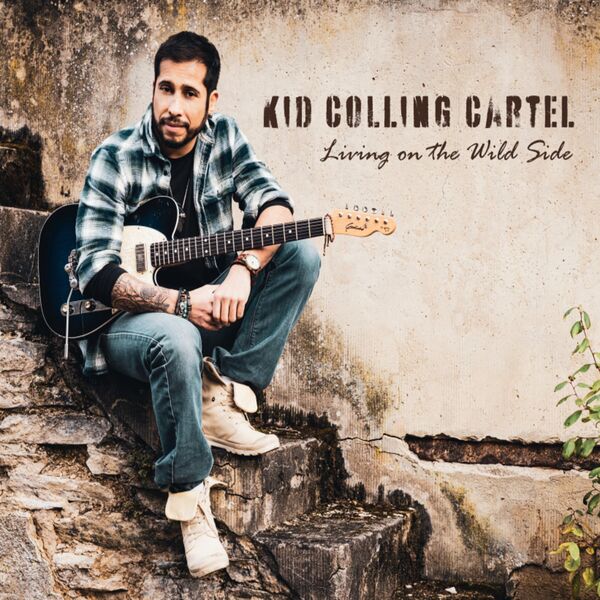 Kid Colling Cartel - Living On The Wild Side (2024) [FLAC 24bit/48kHz]