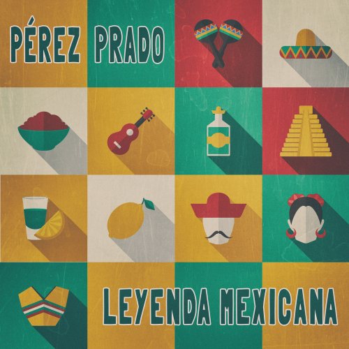Perez Prado – Leyenda Mexicana (2019) [Official Digital Download 24bit/44,1kHz]