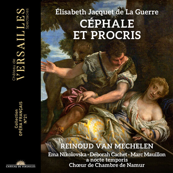 Reinoud Van Mechelen – Elisabeth Jacquet de la Guerre: Céphale et Procris (2024) [Official Digital Download 24bit/96kHz]