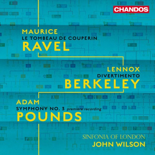 Sinfonia of London, John Wilson – Ravel, Berkeley, Pounds: Orchestral Works (2024) [FLAC 24 bit, 96 kHz]