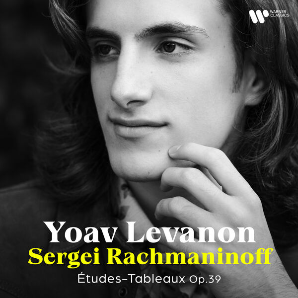 Yoav Levanon - Rachmaninov: Études-tableaux, Op. 39 (2024) [FLAC 24bit/96kHz] Download