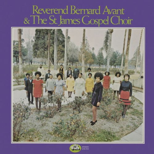 Reverend Bernard Avant – Reverend Bernard Avant & The St. James Gospel Choir (1972/2020) [FLAC 24 bit, 192 kHz]