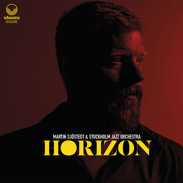 Martin Sjostedt, Stockholm Jazz Orchestra - Horizon (2024) [FLAC 24bit/96kHz] Download