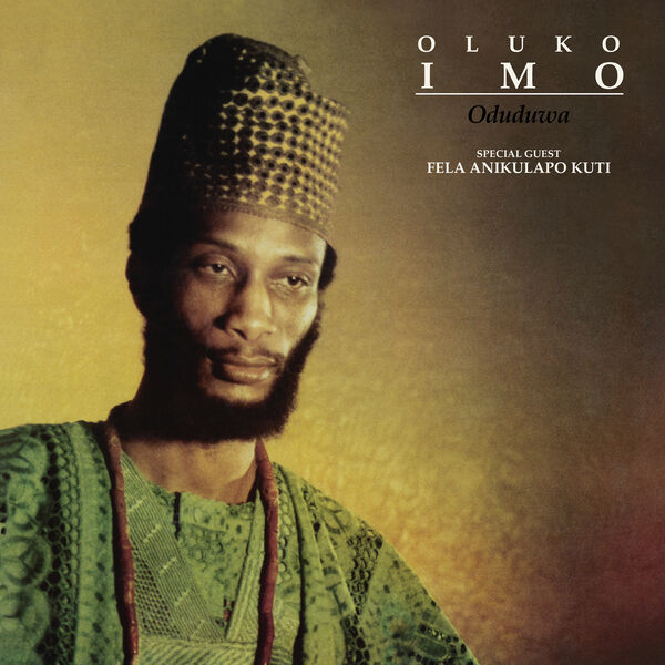 Oluko Imo – Oduduwa / Were Oju Le (The Eyes Are Getting Red) (2024) [FLAC 24bit/96kHz]