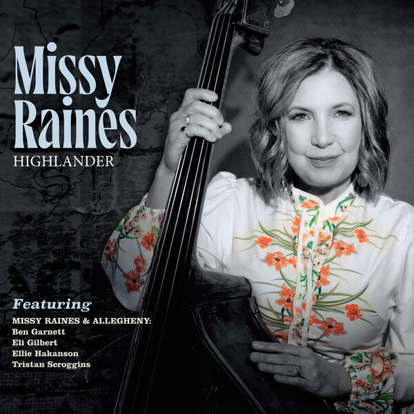 Missy Raines - Highlander (2024) [FLAC 24bit/96kHz] Download