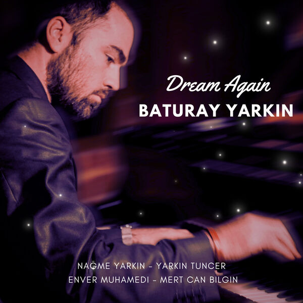 Baturay Yarkin – Dream Again (2024) [FLAC 24bit/44,1kHz]