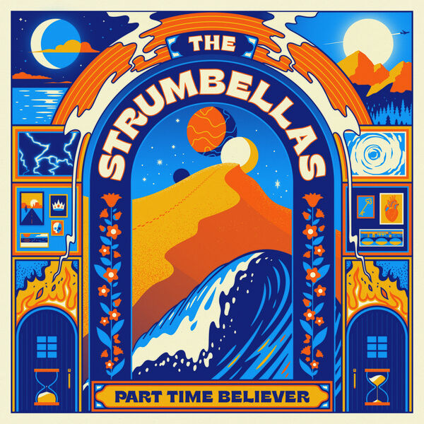 The Strumbellas – Part Time Believer (2024) [FLAC 24bit/96kHz]