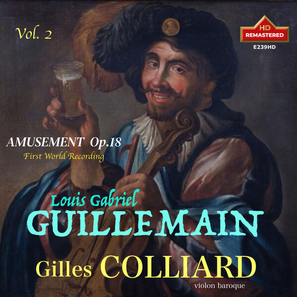Gilles Colliard – LOUIS GABRIEL GUILLEMAIN, Vol.2: Amusement Op.18, Gilles Colliard. (2024) [Official Digital Download 24bit/192kHz]
