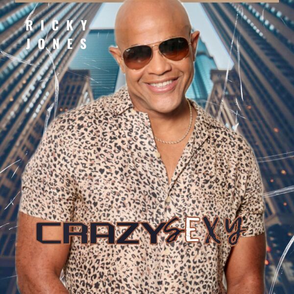 Ricky Jones - Crazy Sexy (2024) [FLAC 24bit/44,1kHz] Download