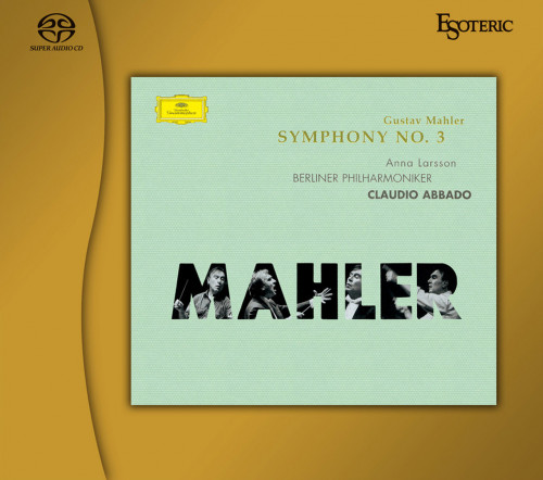 Claudio Abbado, Berliner Philharmoniker, Anna Larsson – Mahler: Symphonies Nos.3 & 1 (2021) SACD ISO