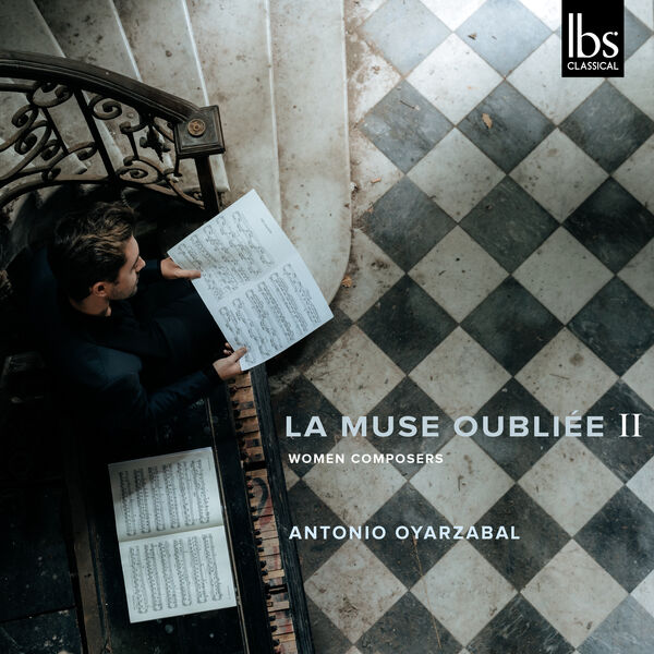 Antonio Oyarzábal – La Muse Oubliée II (2024) [Official Digital Download 24bit/192kHz]