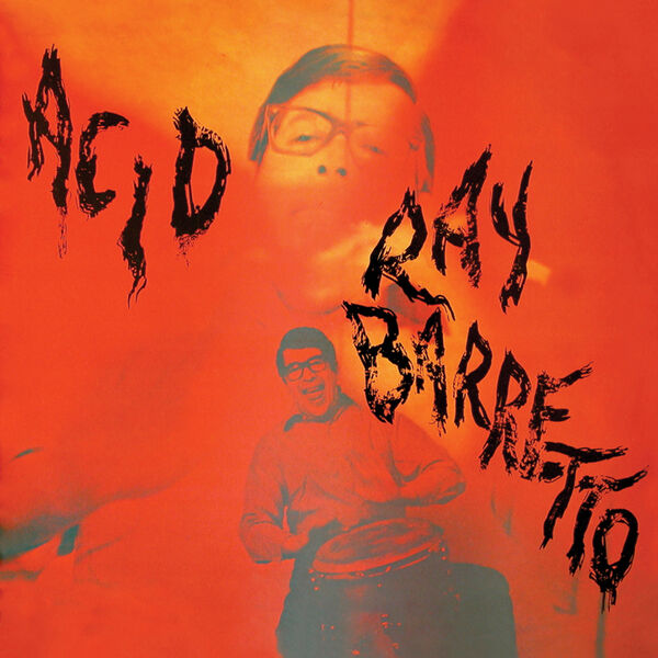 Ray Barretto – Acid (Remastered 2024) (1968/2024) [FLAC 24bit/192kHz]