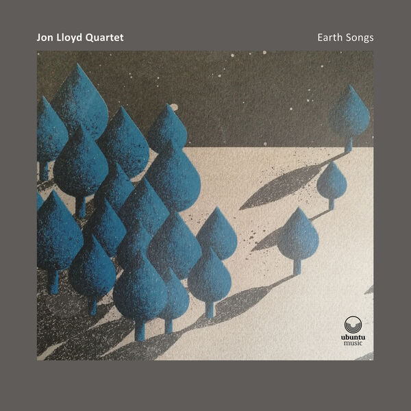 Jon Lloyd Quartet – Earth Songs (2024) [Official Digital Download 24bit/44,1kHz]