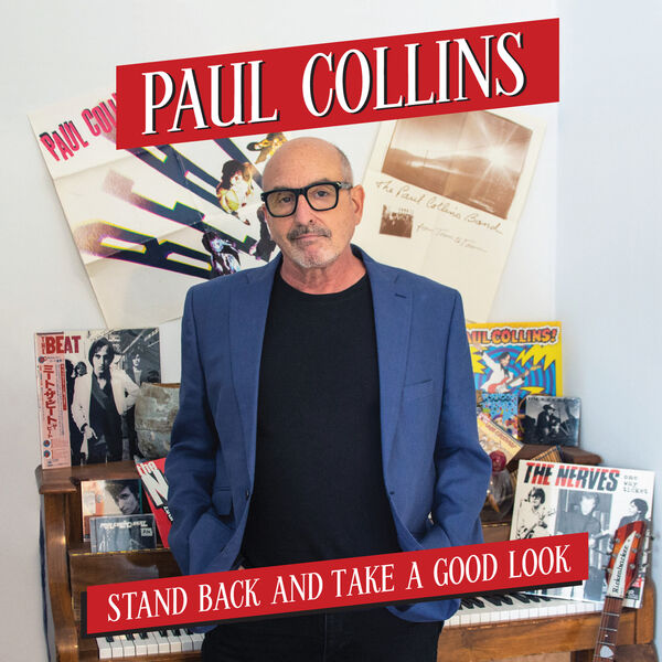 Paul Collins – Stand Back and Take a Good Look (2024) [FLAC 24bit/96kHz]