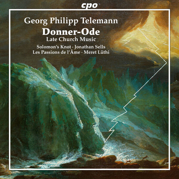 Solomon’s Knot – Georg Philipp Telemann: Die Donner-Ode (2024) [Official Digital Download 24bit/96kHz]