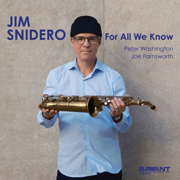 Jim Snidero - For All We Know (2024) [FLAC 24bit/44,1kHz] Download