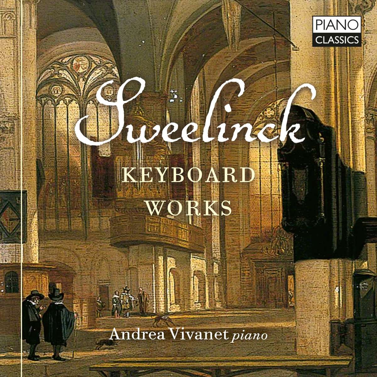 Andrea Vivanet – Sweelinck: Keyboard Works (2024) [Official Digital Download 24bit/48kHz]