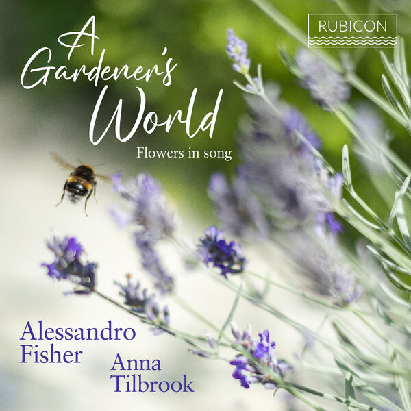 Alessandro Fisher, Anna Tilbrook - A Gardener's World (2024) [FLAC 24bit/48kHz] Download