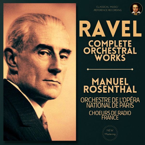 Manuel Rosenthal – Ravel: Complete Orchestral Works by Manuel Rosenthal (2021) [FLAC 24bit/44,1kHz]