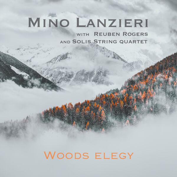Mino Lanzieri – Woods Elegy (2024) [FLAC 24bit/44,1kHz]