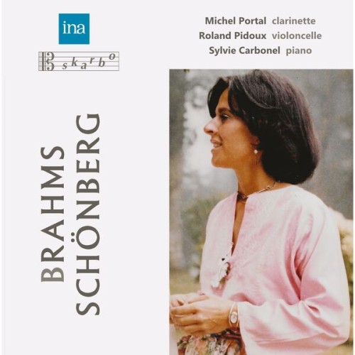 Sylvie Carbonel – Brahms: Clarinet Trio in A Minor, Op. 114 – Schoenberg: 3 Klavierstücke, Op. 11 (2024) [FLAC 24 bit, 96 kHz]