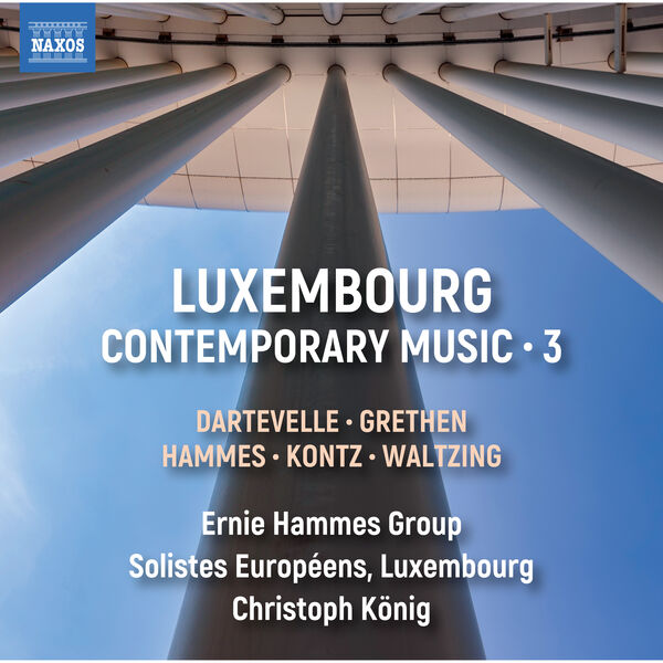 Solistes Europeens, Luxembourg, Christoph König – Luxembourg Contemporary Music, Vol. 3 (2024) [Official Digital Download 24bit/96kHz]