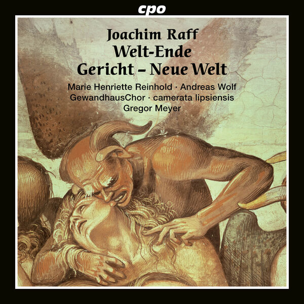 GewandhausChor, Camerata Lipsiensis, Gregor Meyer – Joachim Raff: Welt-Ende · Gericht · Neue Welt (2024) [Official Digital Download 24bit/96kHz]