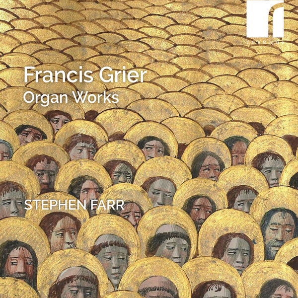 Stephen Farr - Grier: Organ Works (2024) [FLAC 24bit/192kHz] Download
