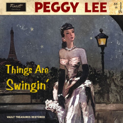 Peggy Lee – Things Are Swingin’ (2024) [FLAC 24 bit, 96 kHz]