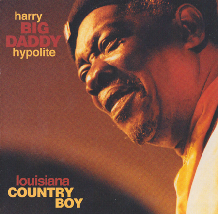 Harry BIG DADDY Hypolite – Louisiana Country Boy (2001) SACD ISO