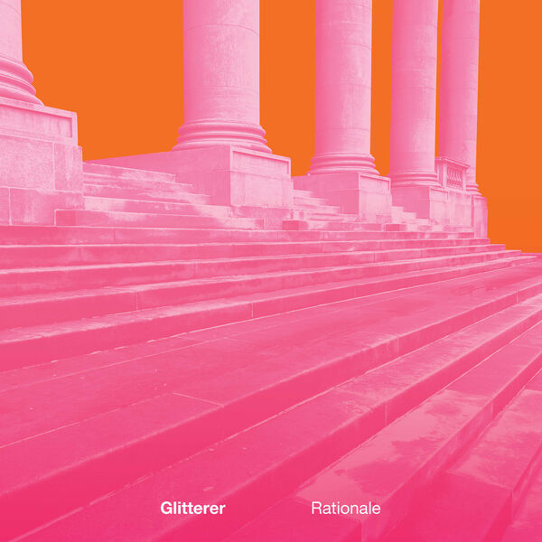 Glitterer – Rationale (2024) [Official Digital Download 24bit/48kHz]