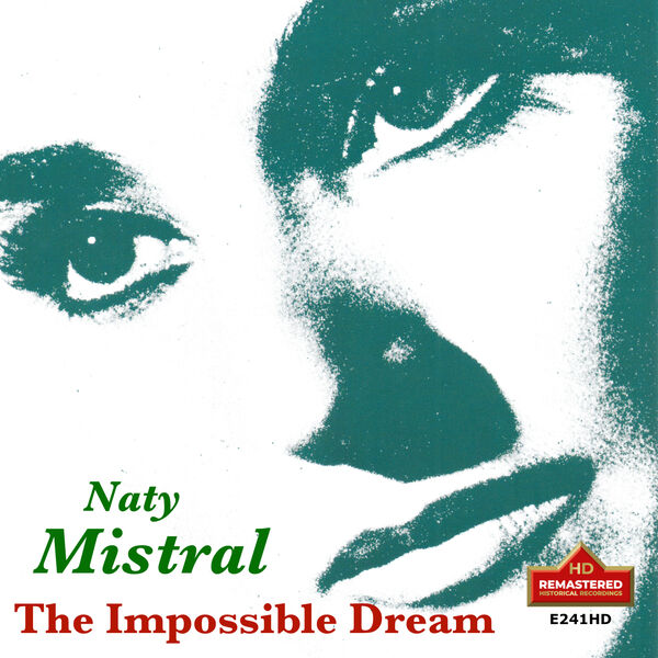 Naty Mistral – Naty Mistral: The Impossible Dream (Remastered 2024) (2024) [FLAC 24bit/192kHz]