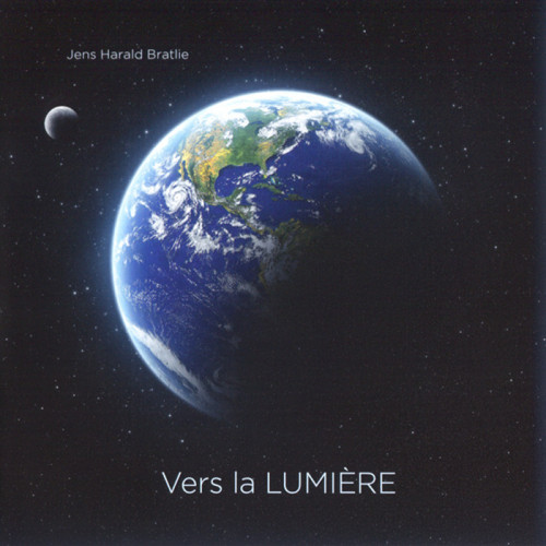 Jens Harald Bratlie – Vers la Lumiere (2016) MCH SACD ISO