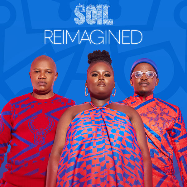 The Soil – Reimagined (2024) [Official Digital Download 24bit/44,1kHz]