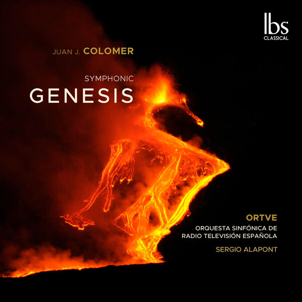 Orquesta Sinfónica de RTVE, Sergio Alapont - Juan J. Colomer: Symphonic Genesis (2024) [FLAC 24bit/96kHz] Download