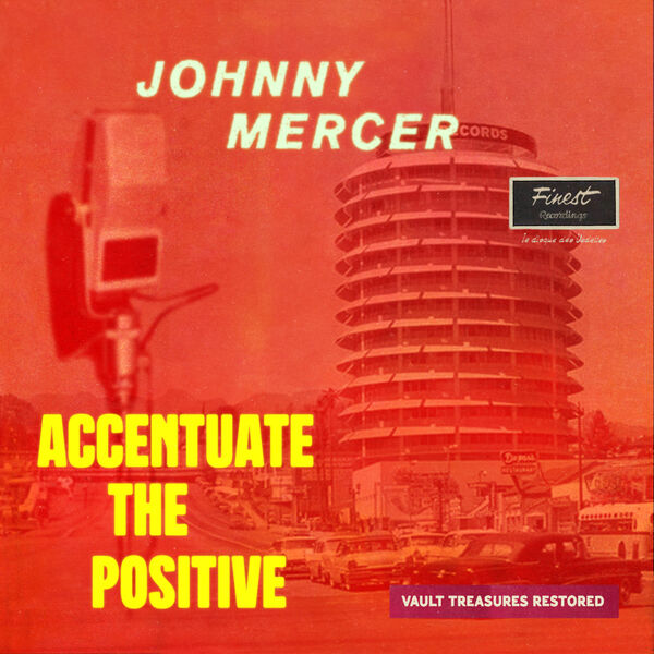 Johnny Mercer – Accentuate The Positive (2024) [FLAC 24bit/96kHz]