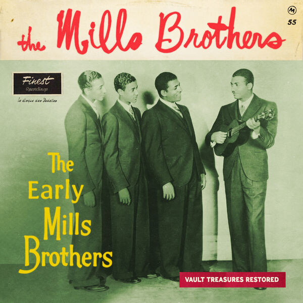 The Mills Brothers - The Early Mills Brothers (2024) [FLAC 24bit/96kHz]