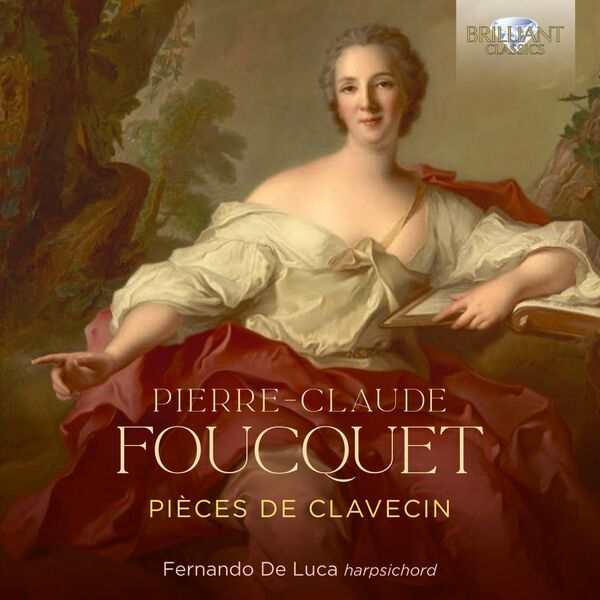 Fernando De Luca – Foucquet: Pièces de clavecin (2024) [Official Digital Download 24bit/44,1kHz]