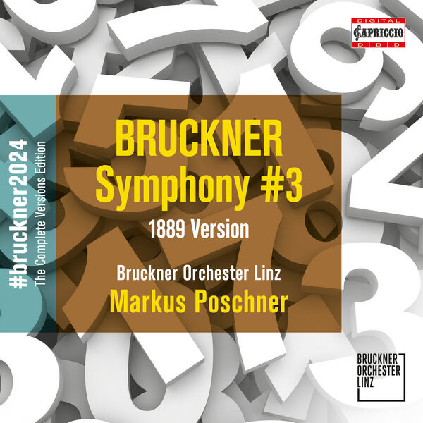 Bruckner Orchester Linz, Markus Poschner – Bruckner: Symphony No. 3 in D Minor, WAB 103 “Wagner” (1889 Version, Ed. L. Nowak) (2024) [FLAC 24bit/96kHz]