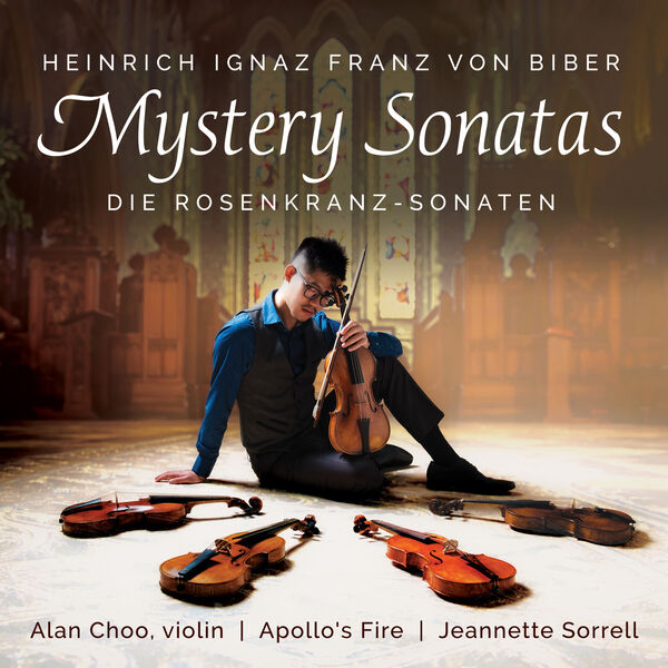 Alan Choo, Apollo’s Fire, Jeannette Sorrell – Biber: Mystery (Rosary) Sonatas (2024) [FLAC 24bit/96kHz]
