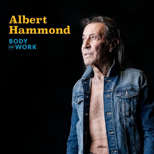 Albert Hammond - Body of Work (2024) [FLAC 24bit/44,1kHz] Download