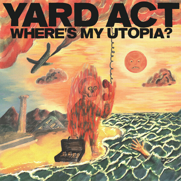 Yard Act - Where’s My Utopia? (2024) [FLAC 24bit/44,1kHz] Download