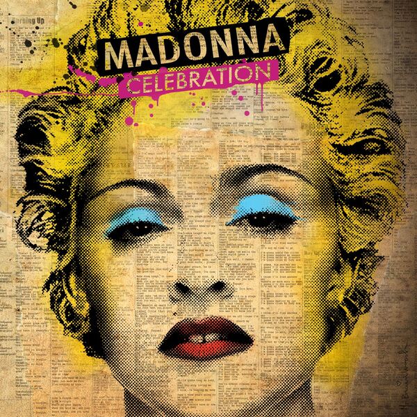 Madonna - Celebration (Deluxe Version) [Bonus Tracks] (2009/2024) [FLAC 24bit/44,1kHz] Download