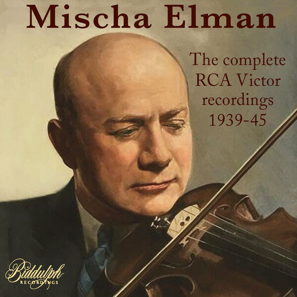 Mischa Elman – Elman 1939-45 RCA Recordings (2024) [Official Digital Download 24bit/44,1kHz]